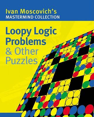 Book cover for Loopy Logic Problems and Other Puzzles