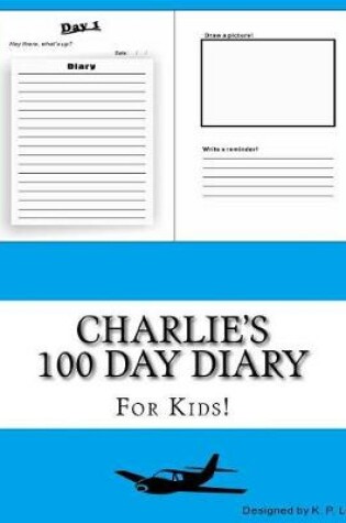 Cover of Charlie's 100 Day Diary