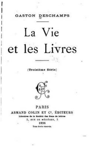 Cover of La vie et les livres, 3ème Série