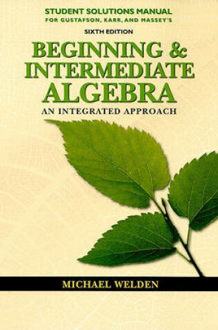 Cover of Beginning and Intermediate Algebra Student Solutions Manual