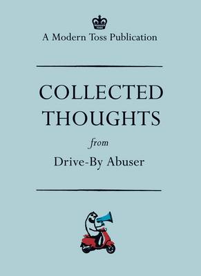 Book cover for Collected Thoughts from Drive by Abuser