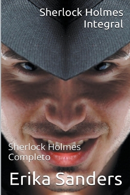 Book cover for Sherlock Holmes Integral. Sherlock Holmes Completo