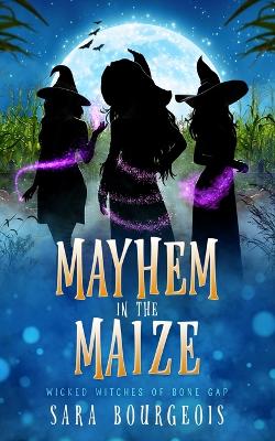 Cover of Mayhem in the Maize