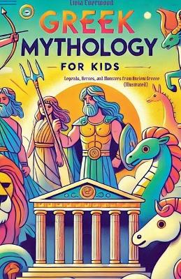 Cover of Greek Mythology For Kids