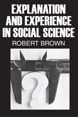 Book cover for Explanation and Experience in Social Science