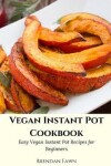 Book cover for Vegan Instant Pot Cookbook