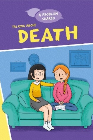 Cover of A Problem Shared: Talking About Death