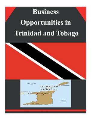Book cover for Business Opportunities in Trinidad and Tobago