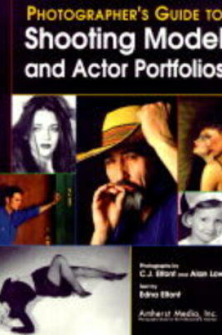 Cover of Photographer's Guide To Shooting Model And Actor Portfolios