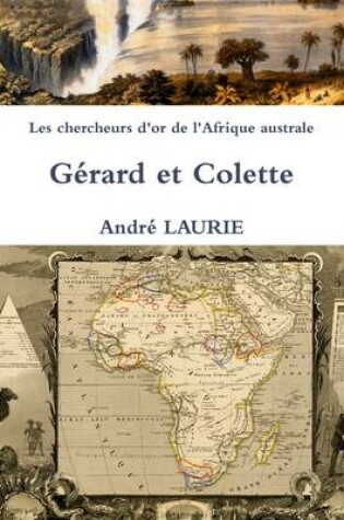 Cover of Les chercheurs d'or de l'Afrique australe Gerard et Colette