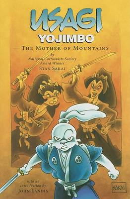 Book cover for Usagi Yojimbo Volume 21: The Mother Of Mountains Ltd.