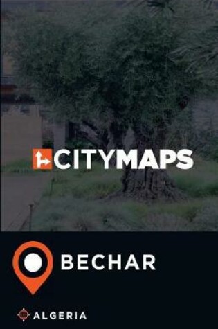 Cover of City Maps Bechar Algeria