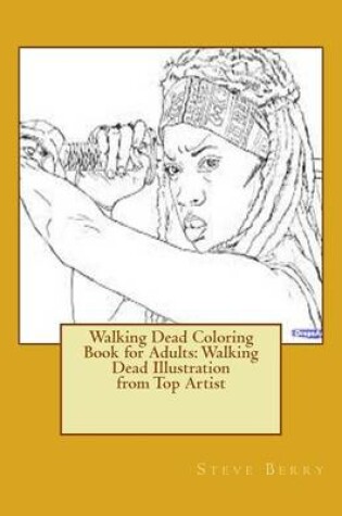 Cover of Walking Dead Coloring Book for Adults