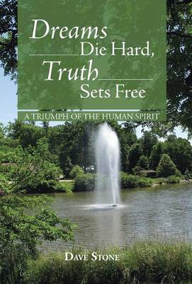 Book cover for Dreams Die Hard, Truth Sets Free