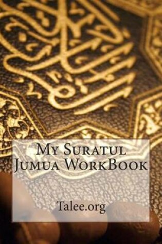 Cover of My Suratul Jumua WorkBook