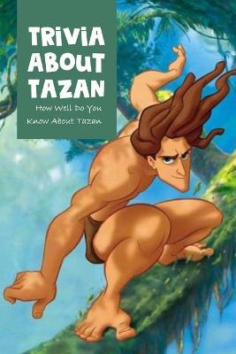 Book cover for Trivia About Tazan