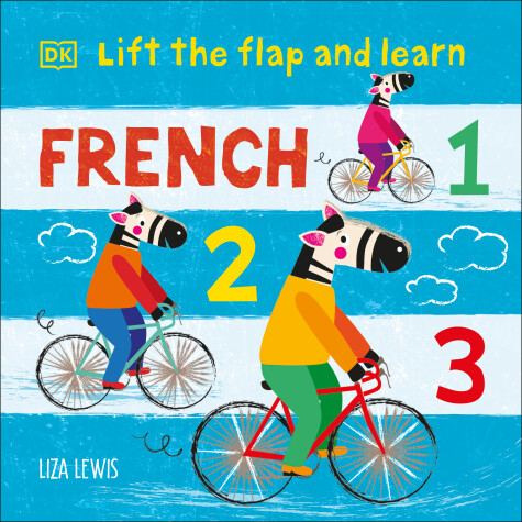 Cover of Lift the Flap and Learn: French 1,2,3