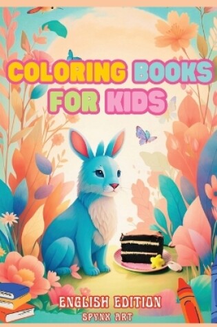 Cover of Coloring Book For Kids English Edition