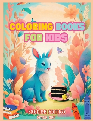 Book cover for Coloring Book For Kids English Edition