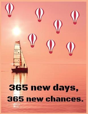 Book cover for 365 new days,365 new chances.