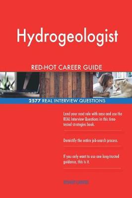 Book cover for Hydrogeologist RED-HOT Career Guide; 2577 REAL Interview Questions