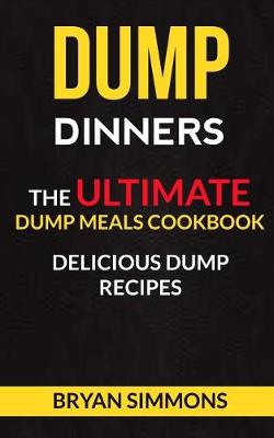 Book cover for Dump Dinners