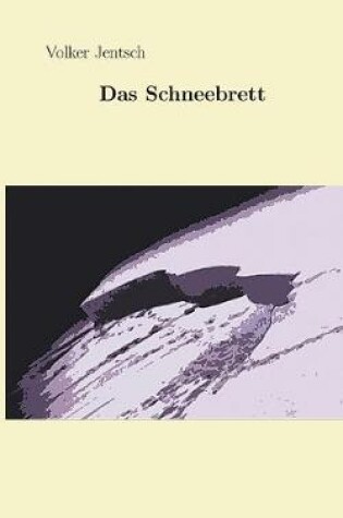 Cover of Das Schneebrett