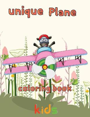 Book cover for Unique Plane Coloring Book kids