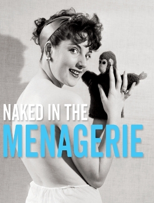 Book cover for Naked in the Menagerie