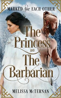 Book cover for Marked for Each Other - The Princess and The Barbarian