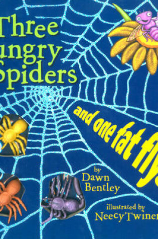 Cover of Three Hungry Spiders