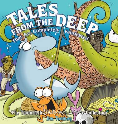 Book cover for Tales from the Deep: That Are Completely Fabricated