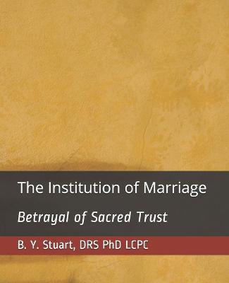 Book cover for The Institution of Marriage