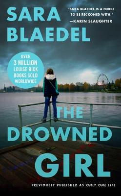 Cover of The Drowned Girl (Previously Published as Only One Life)