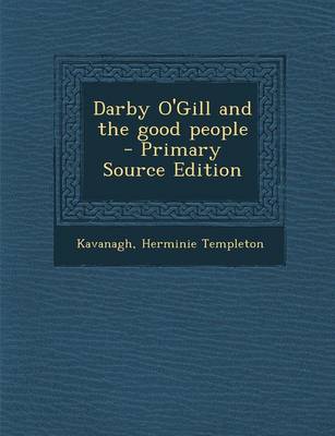 Book cover for Darby O'Gill and the Good People - Primary Source Edition