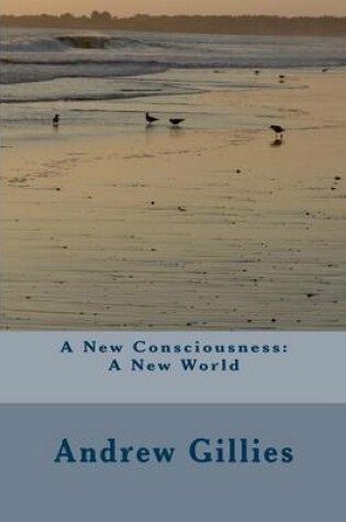 Cover of A New Consciousness