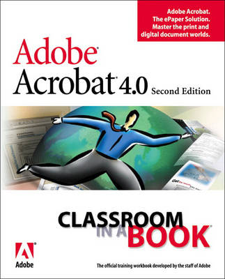 Book cover for Adobe Acrobat 4.0 Classroom in a Book