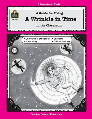 Cover of A Guide for Using a Wrinkle in Time in the Classroom
