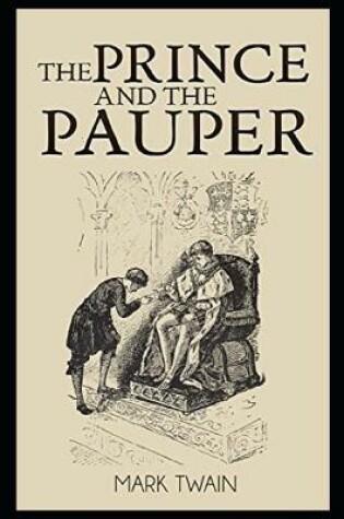 Cover of The Prince and the Pauper by Mark Twain [Annotated]