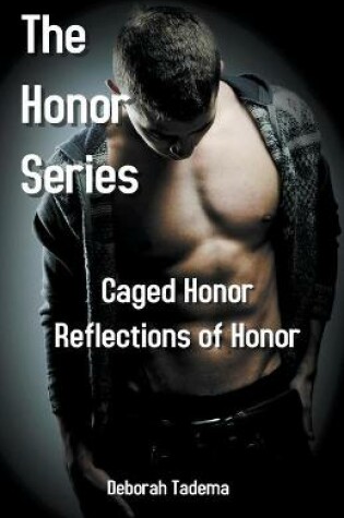 Cover of The Honor Series Book Three