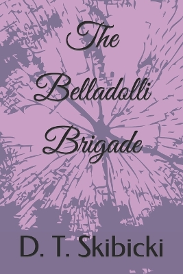 Cover of The Belladolli Brigade