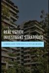 Book cover for Real Estate Investment Strategies