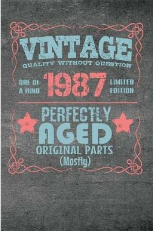 Cover of Vintage Quality Without Question One of a Kind 1987 Limited Edition Perfectly Aged Original Parts Mostly