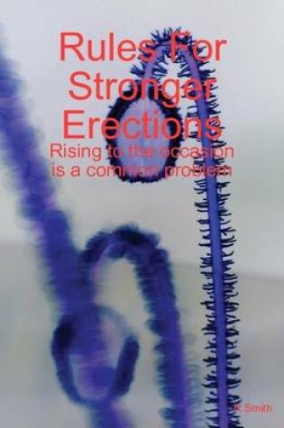 Cover of Rules For Stronger Erections
