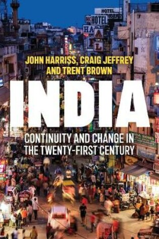 Cover of India – Continuity and Change in the Twenty–First Century