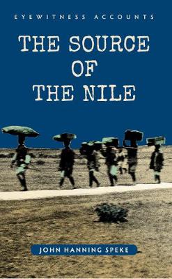 Book cover for Eyewitness Accounts The Source of the Nile