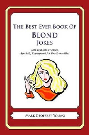 Cover of The Best Ever Book of Blond Jokes