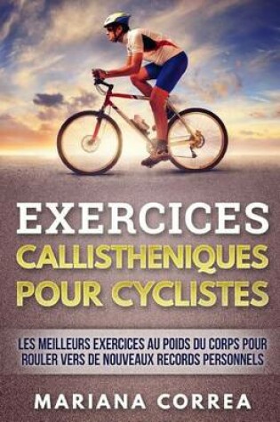 Cover of EXERCICES CALLISTHENIQUES Pour CYCLISTES