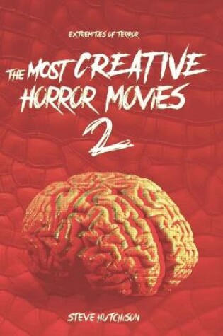 Cover of The Most Creative Horror Movies 2
