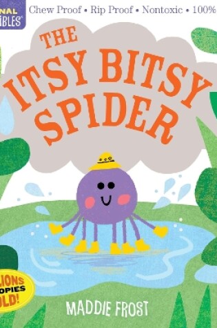 Cover of Indestructibles: The Itsy Bitsy Spider